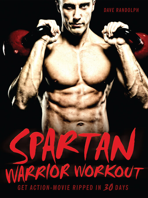 Title details for Spartan Warrior Workout by Dave Randolph - Available